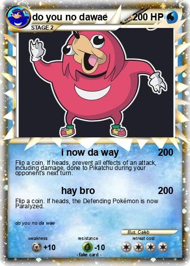 Pokemon do you no dawae