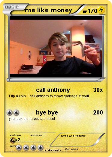 Pokemon me like money