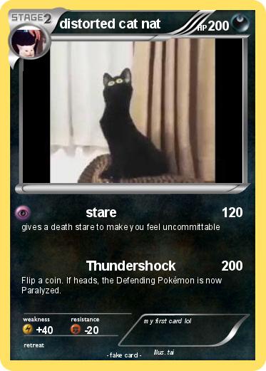 Pokemon distorted cat nat