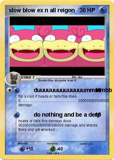 Pokemon slow blow ex n all reigon