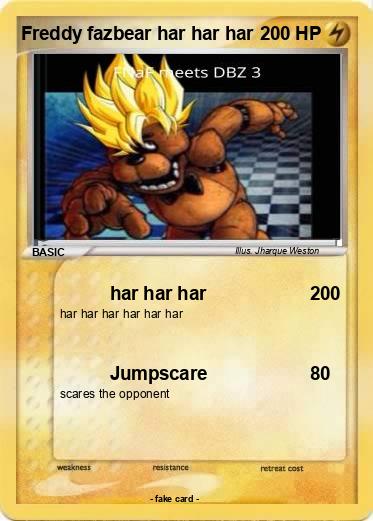 Pokemon Freddy fazbear har har har