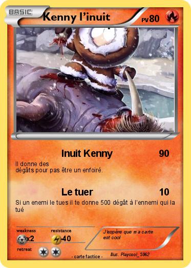 Pokemon Kenny l’inuit