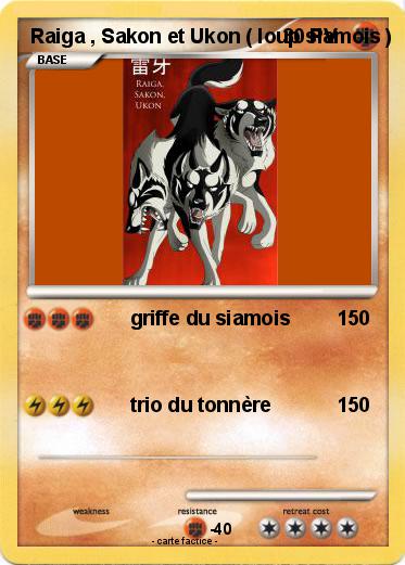 Pokemon Raiga , Sakon et Ukon ( loup siamois )