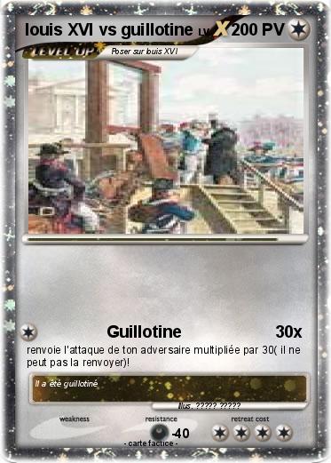 Pokemon louis XVI vs guillotine