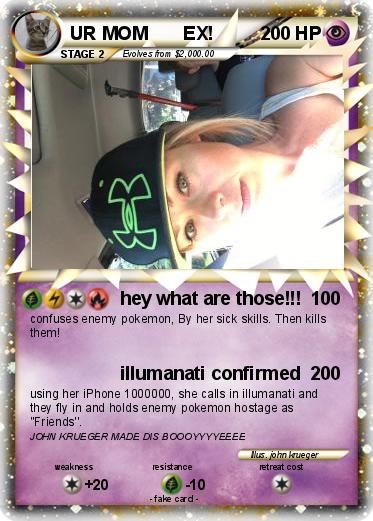 Pokemon UR MOM       EX!