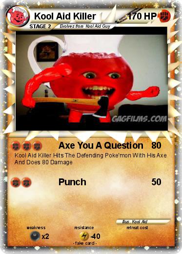 Pokemon Kool Aid Killer