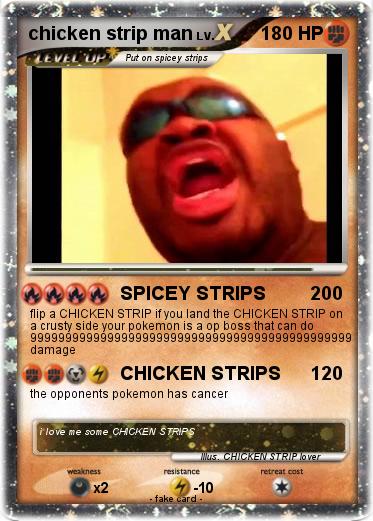 Pokemon chicken strip man