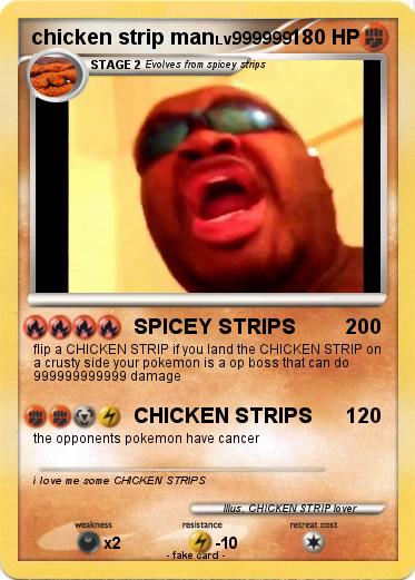 Pokemon chicken strip man
