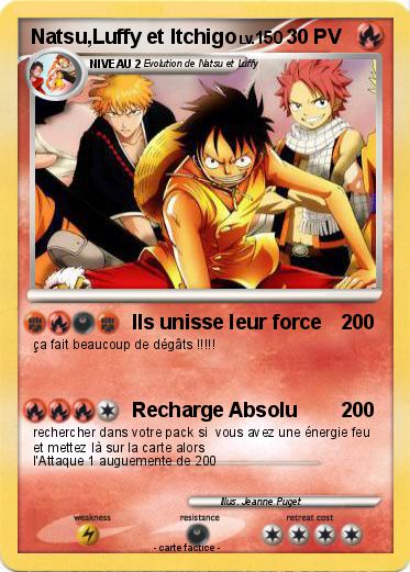 Pokemon Natsu,Luffy et Itchigo