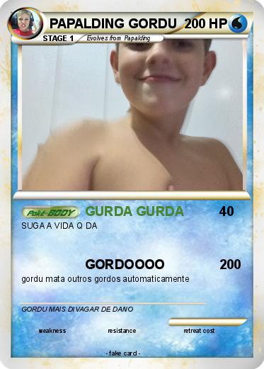 Pokemon PAPALDING GORDU