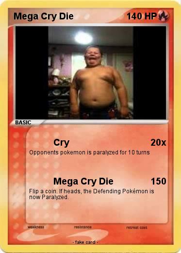 Pokemon Mega Cry Die