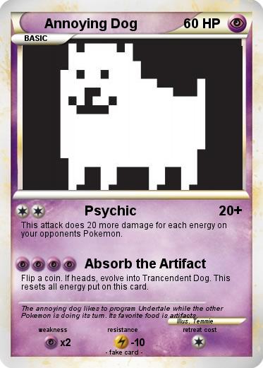 Pokemon Annoying Dog
