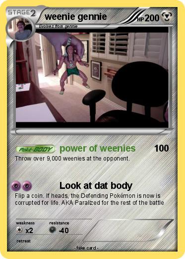 Pokemon weenie gennie