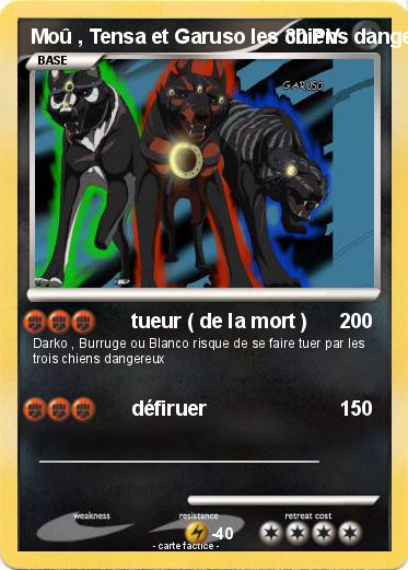 Pokemon Moû , Tensa et Garuso les chiens dangereux