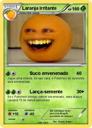 Pokemon Laranja Irritante