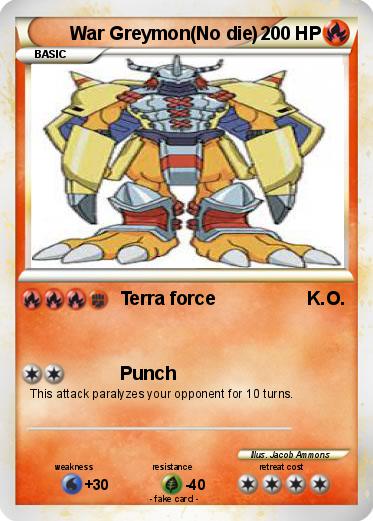 Pokemon War Greymon(No die)