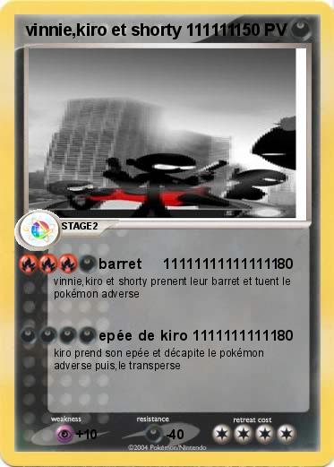 Pokemon vinnie,kiro et shorty 111111