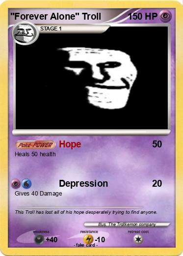 Pokemon "Forever Alone" Troll