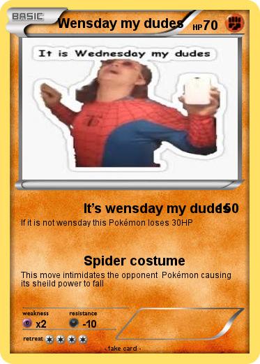 Pokemon Wensday my dudes