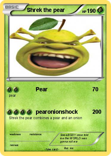 Pokemon Shrek the pear