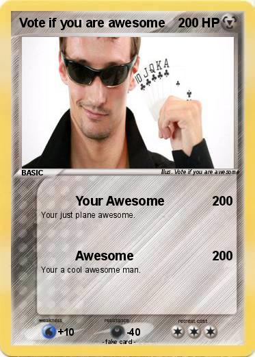 Pokemon Vote if you are awesome