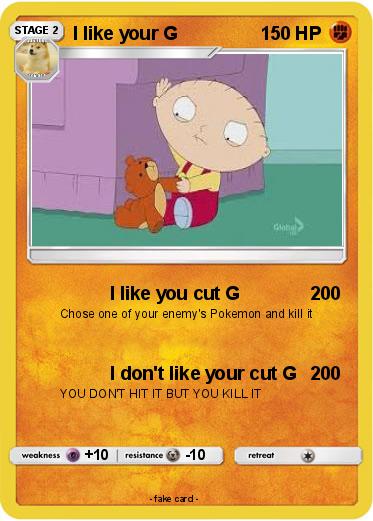 Pokemon I like your G