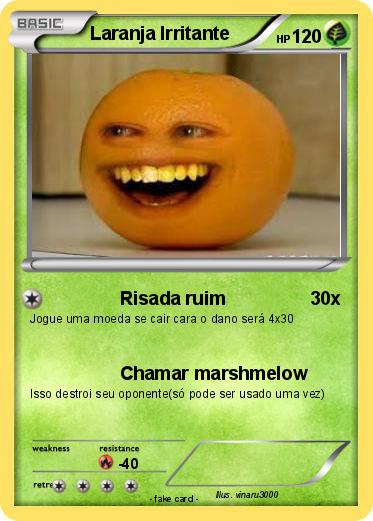 Pokemon Laranja Irritante