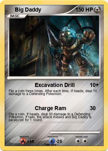 Pokemon .     Big Daddy