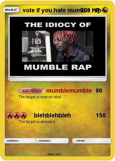 Pokemon vote if you hate mumble rap