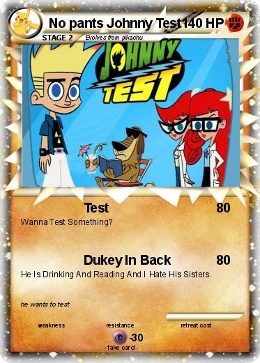 Pokemon No pants Johnny Test