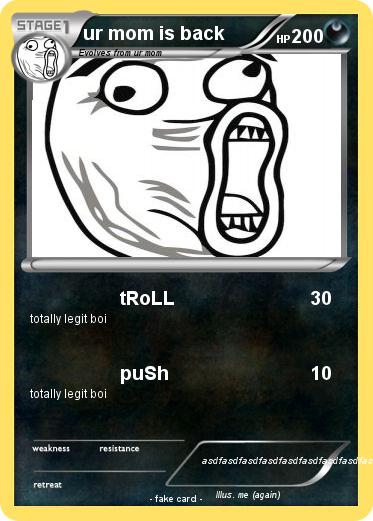 Pokemon ur mom is back