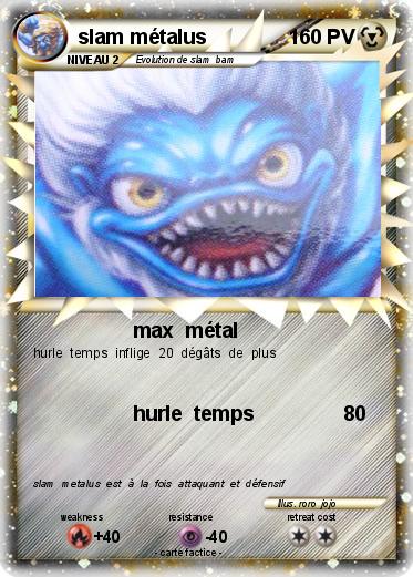 Pokemon slam métalus