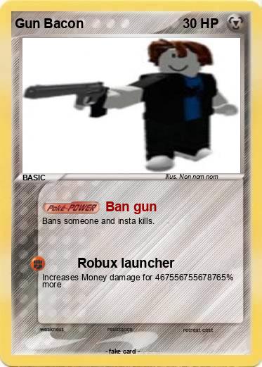 Pokemon Gun Bacon