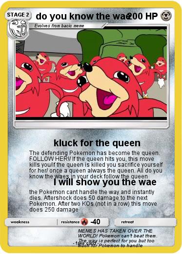 Pokemon do you know the wae
