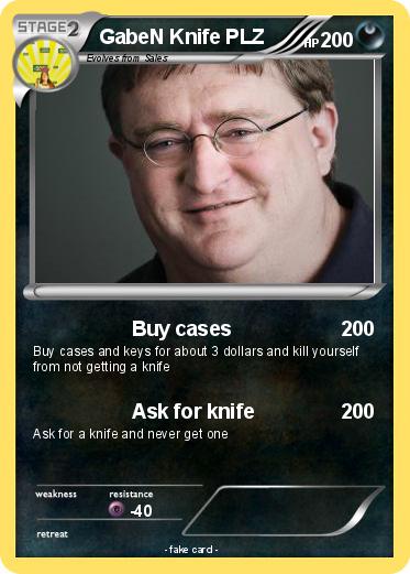 Pokemon GabeN Knife PLZ