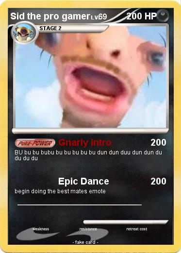 Pokemon Sid the pro gamer