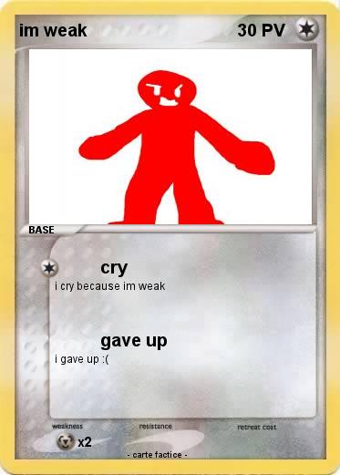 Pokemon im weak