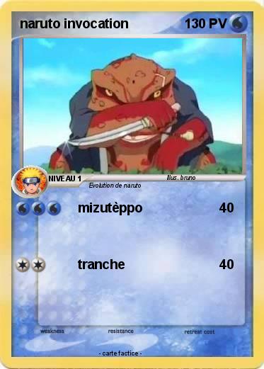Pokémon naruto invocation - mizutèppo - Ma carte Pokémon