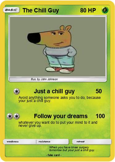 Pokemon The Chill Guy