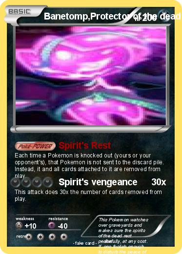 Pokemon Banetomp,Protector of the dead