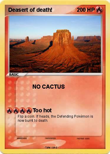 Pokemon Deasert of death!