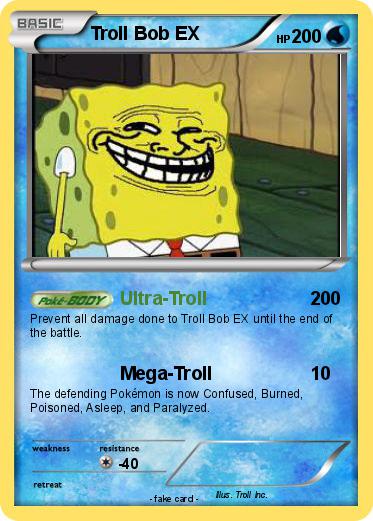 Pokemon Troll Bob EX