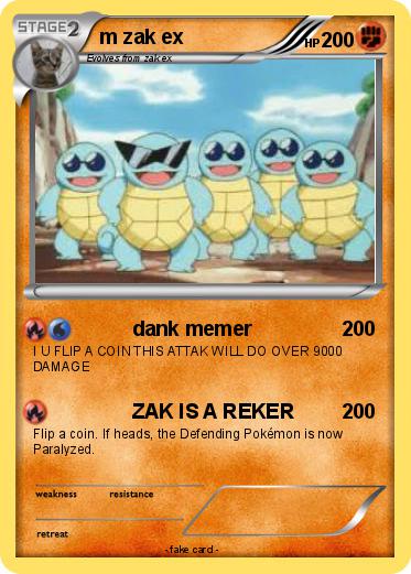 Pokémon m zak ex - dank memer - My Pokemon Card