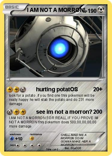 Pokemon I AM NOT A MORRON!