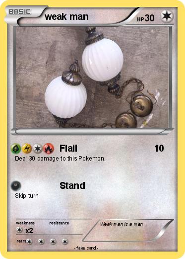 Pokemon weak man