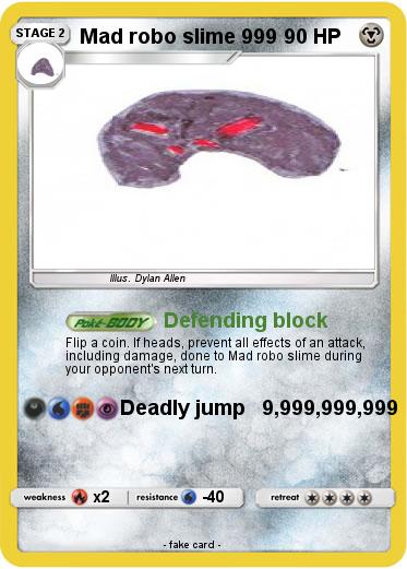 Pokemon Mad robo slime 999