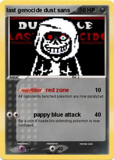 Pokemon last genocide dust sans