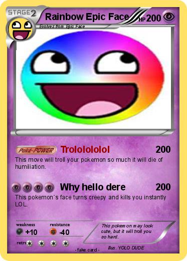 Pokemon Rainbow Epic Face