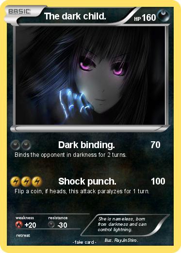 Pokemon The dark child.