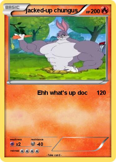 Pokemon jacked-up chungus